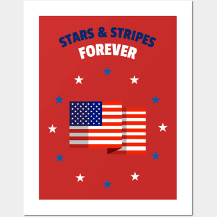 Stars & Stripes Forever Independence Day Posters and Art